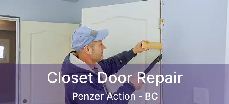  Closet Door Repair Penzer Action - BC