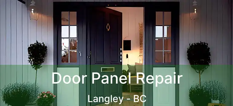  Door Panel Repair Langley - BC