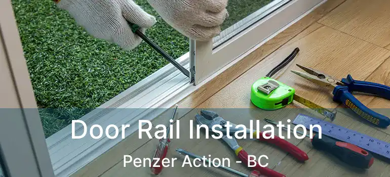  Door Rail Installation Penzer Action - BC