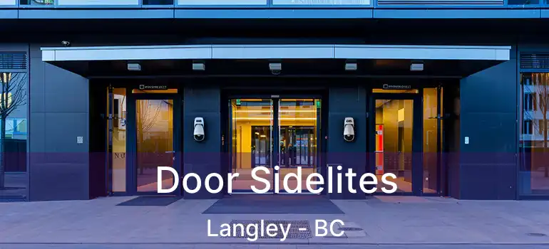 Door Sidelites Langley - BC