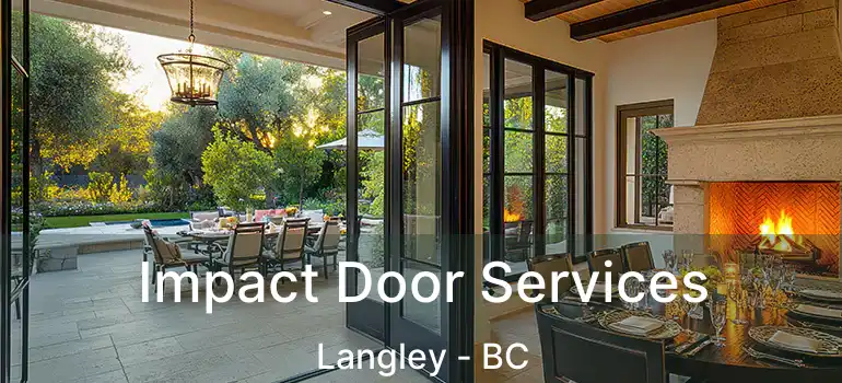  Impact Door Services Langley - BC