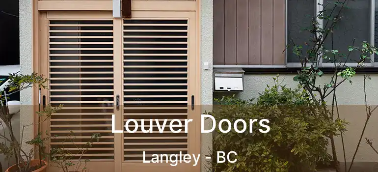  Louver Doors Langley - BC