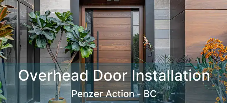  Overhead Door Installation Penzer Action - BC