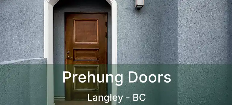  Prehung Doors Langley - BC