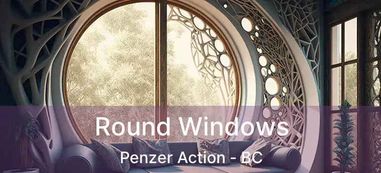  Round Windows Penzer Action - BC