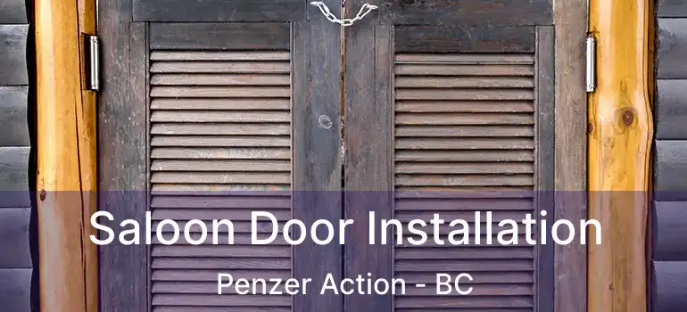  Saloon Door Installation Penzer Action - BC