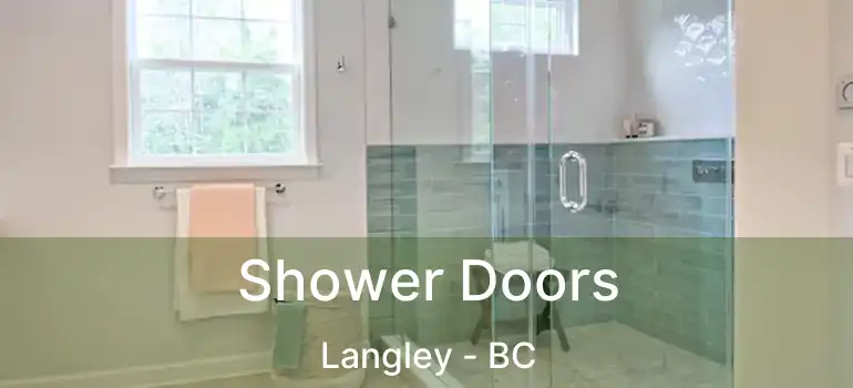  Shower Doors Langley - BC