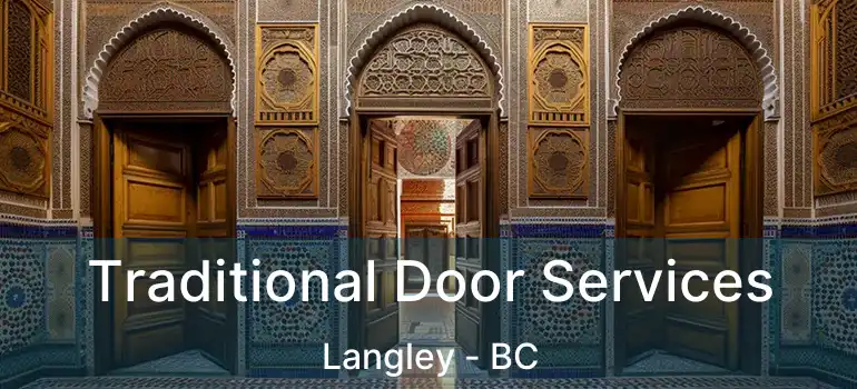  Traditional Door Services Langley - BC